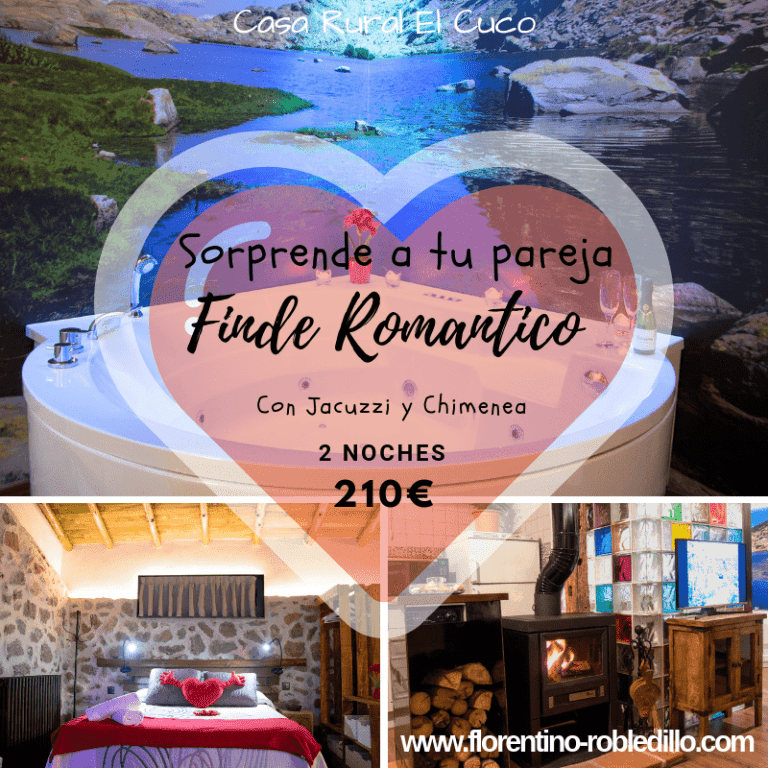 Oferta Finde Romántico en la Casa Rural El Cuco